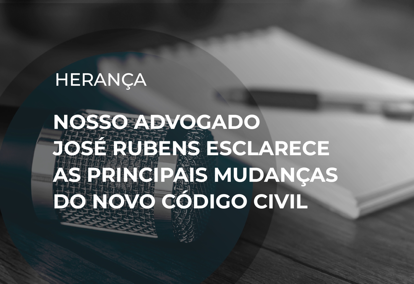 Cônjuge pode ser excluído da herança? Entenda a proposta e como proteger seu patrimônio